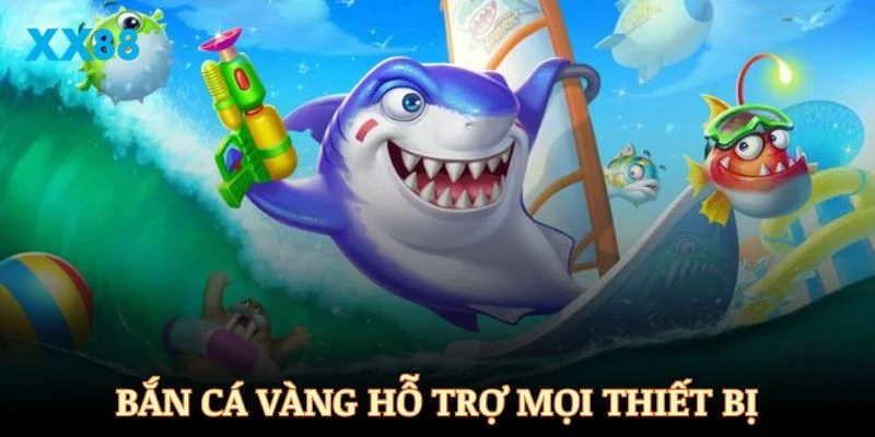 Bắn cá Vàng phiên bản HTML5 hỗ trợ mọi thiết bị